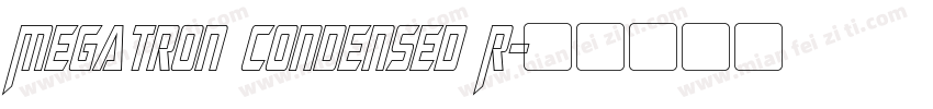 Megatron Condensed R字体转换